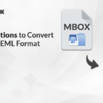 Easy Solutions to Convert MBOX to EML Format on Mac